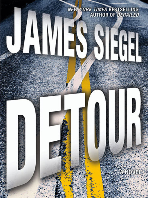 Title details for Detour by James Siegel - Available